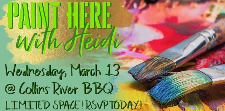 Paint Night @ Collins River BBQ-March 13, 2019