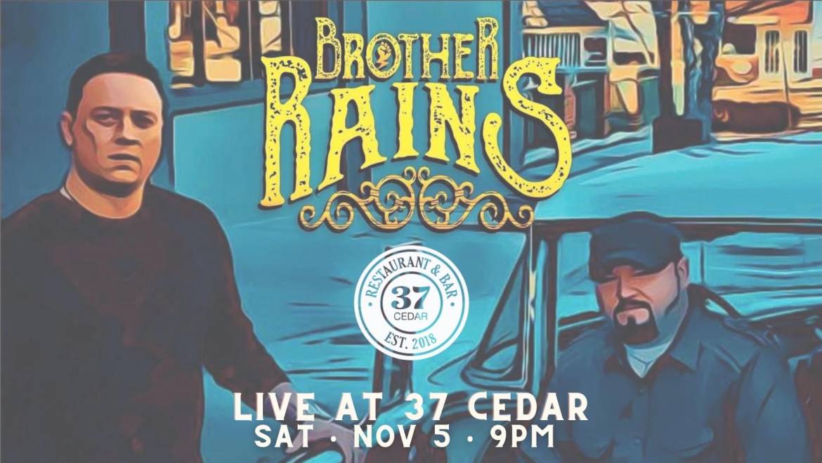 Live Music at 37 Cedar in Cookeville, TN “BROTHER RAINS”