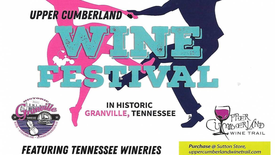 Upper Cumberland Wine Festival-Come Enjoy!