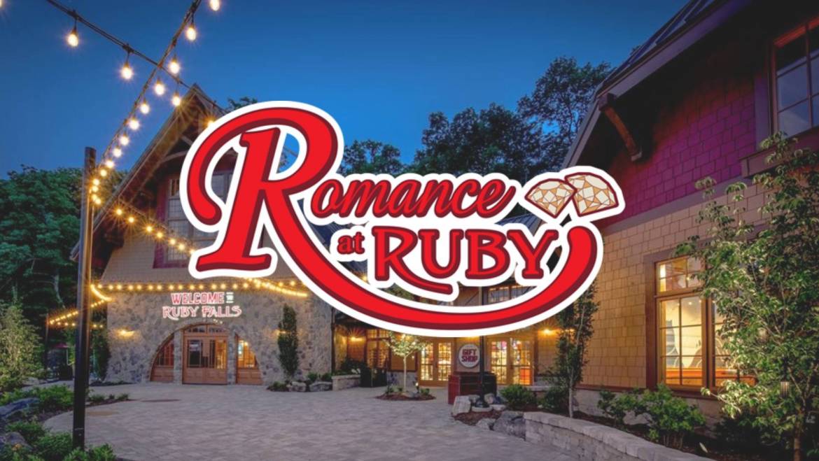 Romance at Ruby Falls-February 9-17, 2019-Chattanooga, TN