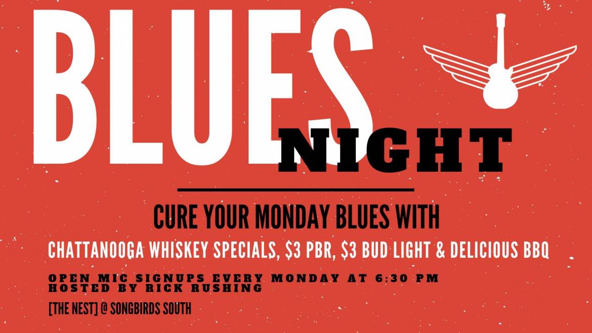Blues Night Open Jam-Songbirds in Chattanooga, TN-March 24, 2019