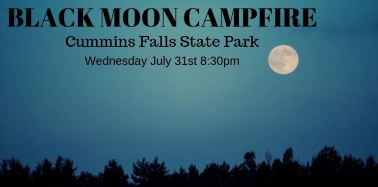 Black Moon Campfire-Cummins Falls-July 31, 2019