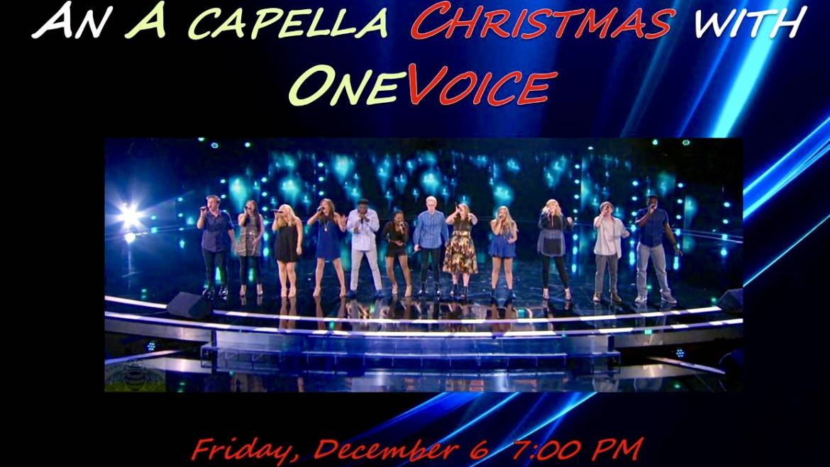 An A Capella Christmas With OneVoice-The Park Theater-December 6, 2019