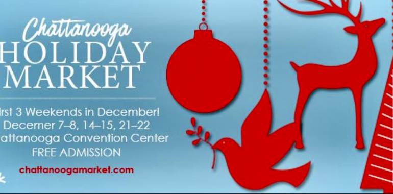 Chattanooga Holiday Market-December weekends