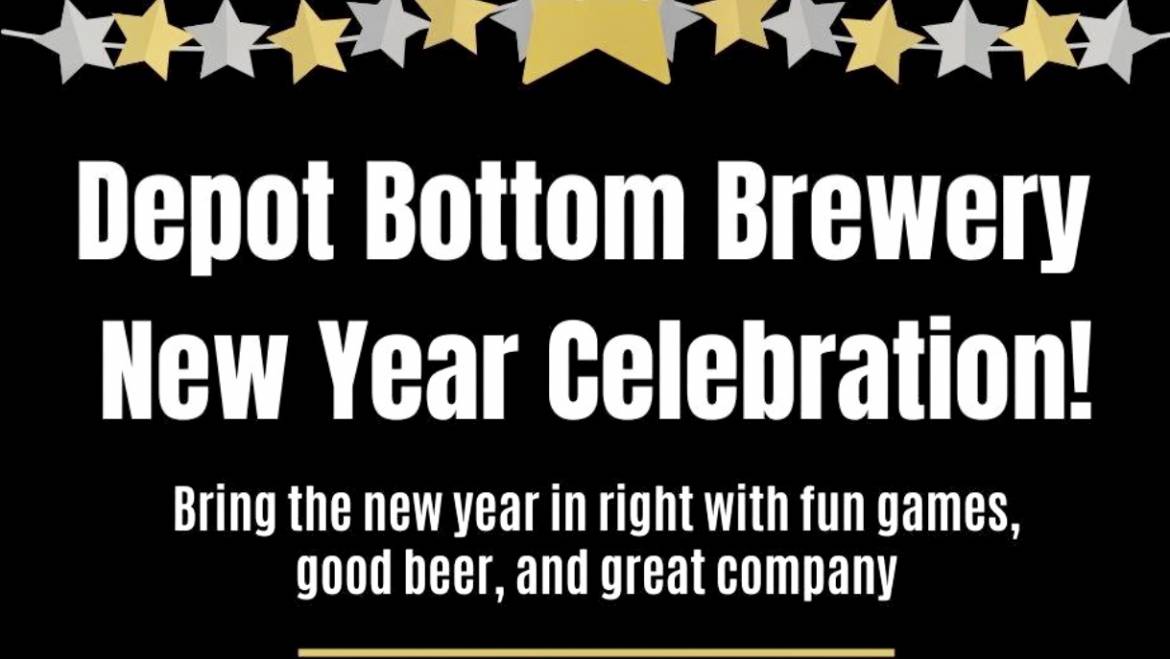 Depot Bottom Brewery New Year Celebration-December 31, 2019
