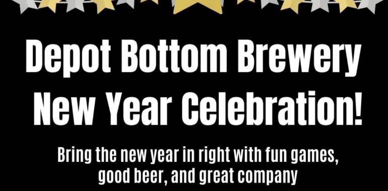 Depot Bottom Brewery New Year Celebration-December 31, 2019